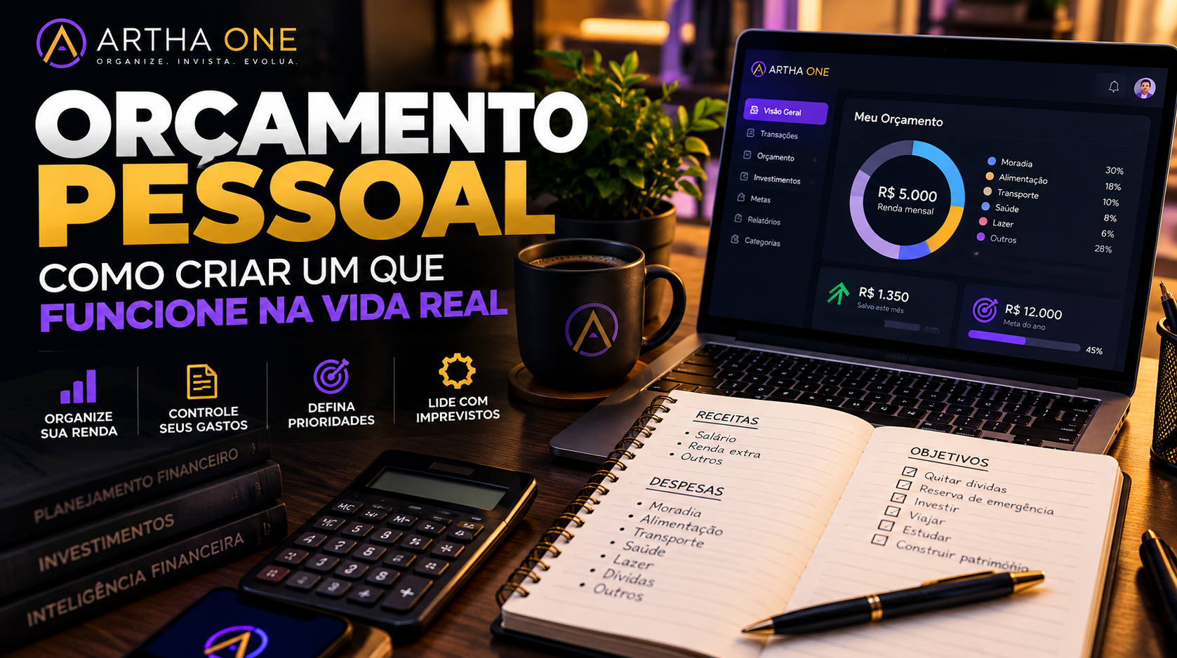 Planejamento de orçamento pessoal com notebook, calculadora e elementos financeiros nas cores do ARTHA ONE